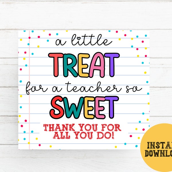 Teacher Sweet Treat Tag, Teacher Appreciation Thank You Tags, Teacher Appreciation Week Food Tag Teacher favors Back to school End of School