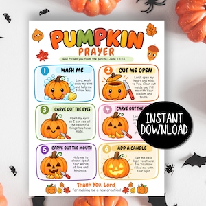 May include: A white rectangular print titled Pumpkin Prayer with orange and yellow text. It features six numbered steps with cartoon pumpkin illustrations and text explaining each stage of carving a pumpkin, including the phrase Instant Download.