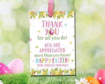 Easter Appreciation Tag, Teacher Staff Appreciation, Easter Employee Appreciation,   Client Team Easter Thank You Tag, Teacher Easter Card