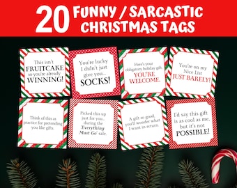 May include: A collection of 20 funny and sarcastic Christmas gift tags. Each tag features a red and white border with humorous phrases like "You're on my Nice List JUST BARELY!" and "This isn't FRUITCAKE so you're already WINNING!"