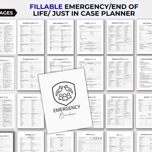 May include: A white emergency binder with the text "EMERGENCY Binder" and a shield graphic. The binder is surrounded by pages with fillable forms. The text "FILLABLE EMERGENCY/END OF LIFE/ JUST IN CASE PLANNER" is at the top.