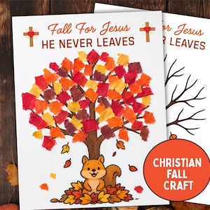 May include: A white paper craft sheet featuring a brown tree trunk with colorful red, orange, and yellow paper leaf cutouts. A cartoon squirrel sits at the base. The text reads Fall For Jesus HE NEVER LEAVES with two crosses and red hearts.
