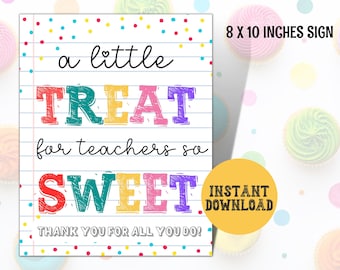 Teacher Sweet Treat Sign Printable, Teacher Appreciation Thank You Poster, Teacher Appreciation Week Food, Teacher Treat Sign