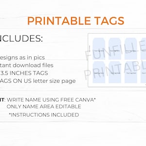 Puede incluir: Etiquetas imprimibles con el texto "PRINTABLE TAGS" en la parte superior. La imagen incluye una lista de caracter&iacute;sticas: 2 dise&ntilde;os, archivos de descarga instant&aacute;nea, etiquetas de 2 x 8,9 cm y 8 etiquetas en una p&aacute;gina de tama&ntilde;o carta de EE. UU. Las etiquetas son editables con Canva gratis.