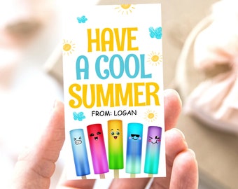 Last Day Of School Tag, Ice Pop Tags, Have a Cool Summer Classroom Treat Tag, Freezer Pop Popsicle Gift Tag, End Of Year Student Summer Gift