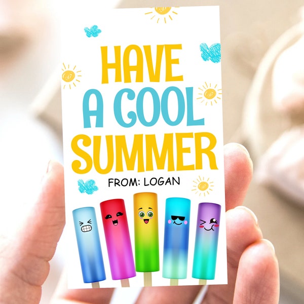 Last Day Of School Ice Pop Tags Printable, Have a Cool Summer Popsicle Gift Tag, End of school year gift tag Classroom Treats,