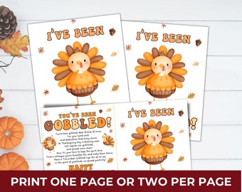 May include: Thanksgiving-themed printable cards featuring a cartoon turkey with the text "I'VE BEEN" and "YOU'VE BEEN GOBBLED!". The cards have a warm color palette of orange, brown, and white, with autumn leaves and acorns. The bottom of the image reads "PRINT ONE PAGE OR TWO PER PAGE".