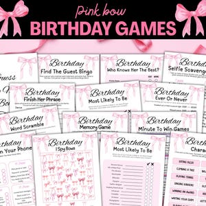 May include: Pink bow birthday games set. The image shows various printable birthday party games, including "Guess How Bo", "Find the Guest Bingo", and "Selfie Scavenger Hunt". The games are on white cards with pink bow accents.