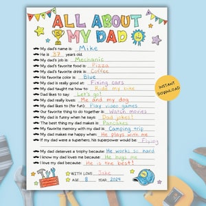 May include: A printable questionnaire titled ALL ABOUT MY DAD with colorful hand-drawn illustrations including a trophy, stars, bunting, and tools. The form features lines for filling in details about a father, with handwritten text in various colors.