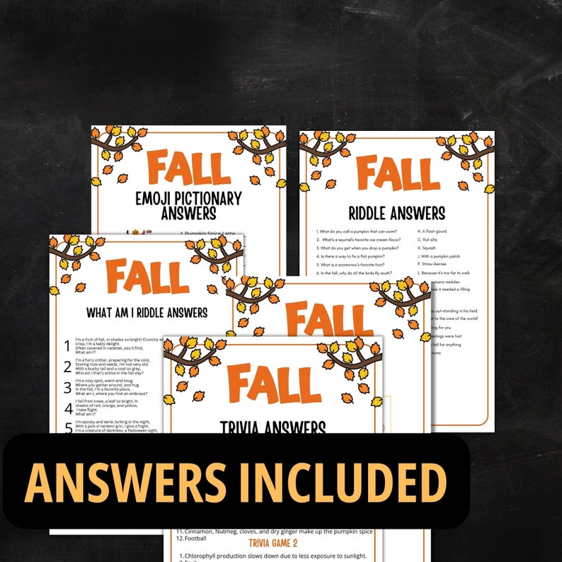 May include: A set of printable answer sheets for autumn-themed games. Titles include "Emoji Pictionary Answers", "Riddle Answers", "What Am I Riddle Answers", and "Trivia Answers". The words "Answers Included" are displayed at the bottom of the image.