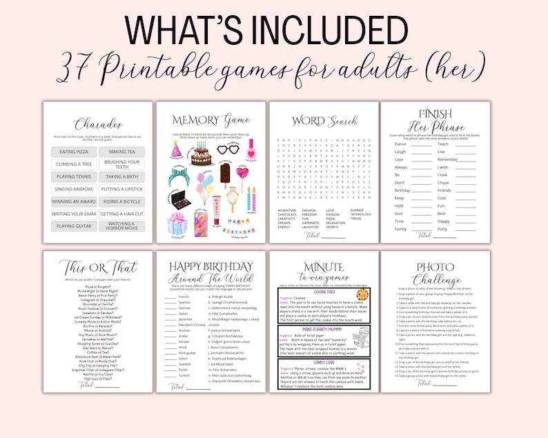 May include: A collection of printable games for adults, including Charades, Memory Game, Word Search, and Finish Her Phrase. The games are designed for entertainment and include various challenges and activities.