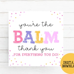 Étiquette de baume à lèvres, étiquettes de cadeau d'appréciation de professeur, étiquettes de remerciement de professeur, étiquettes de vous êtes le baume pour des cadeaux d'appréciation d'infirmière de collègues de personnel