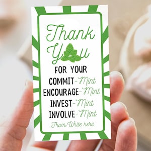 May include: A white card with green stripes and a green mint leaf design. The card says "Thank You" and lists the words "Commit", "Encourage", "Invest", and "Involve" with the word "Mint" after each. The card also says "From: Write here".