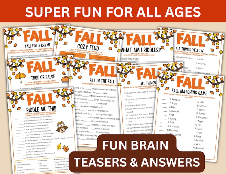 May include: A set of autumn-themed game sheets, including "Fall for a Rhyme" and "Fall Matching Game." The sheets are decorated with illustrations of leaves and branches, with the text "Super Fun for All Ages" at the top. The bottom text reads "Fun Brain Teasers & Answers."