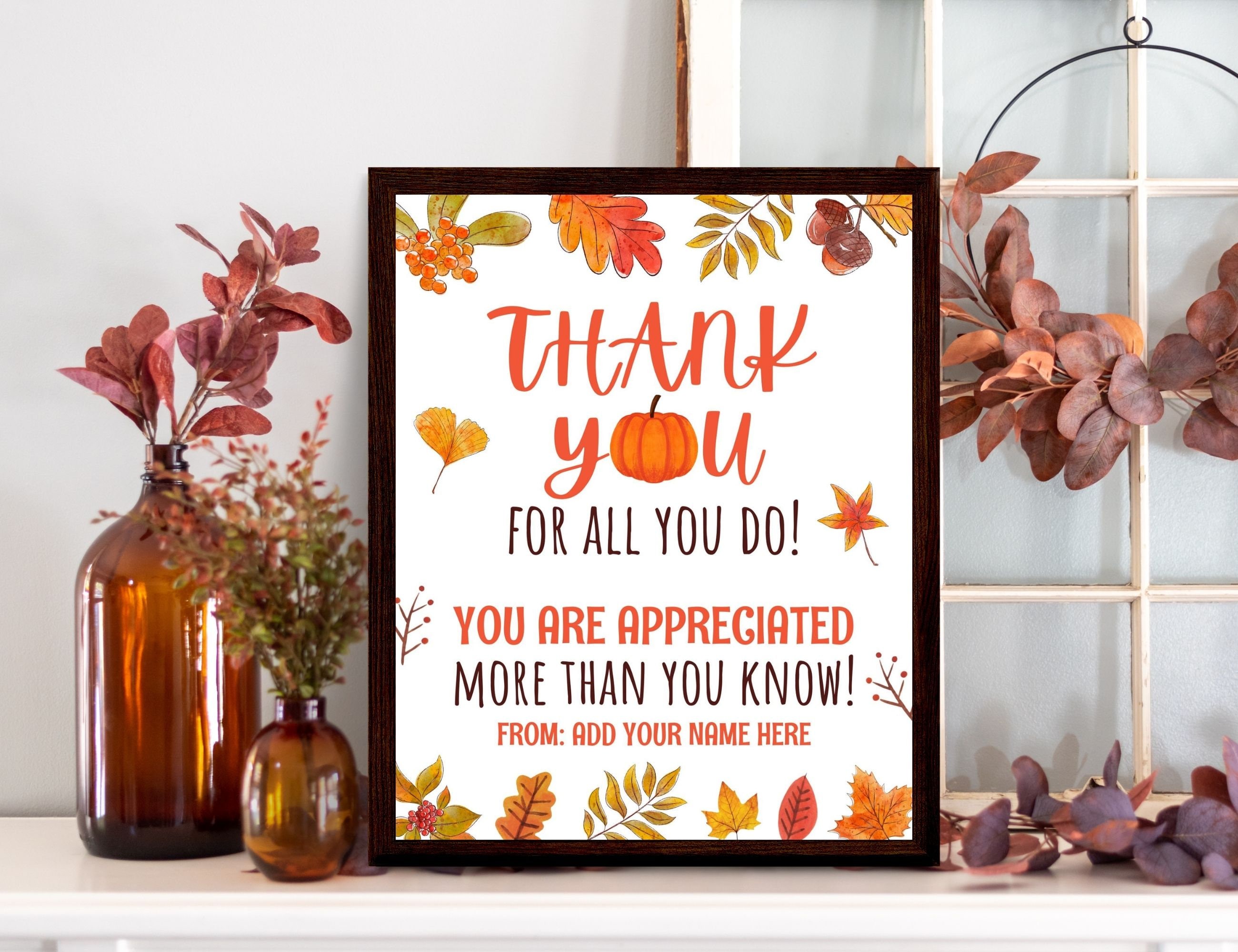 Thanksgiving Sign, Fall Thank You for All You Do Appreciation Sign ...