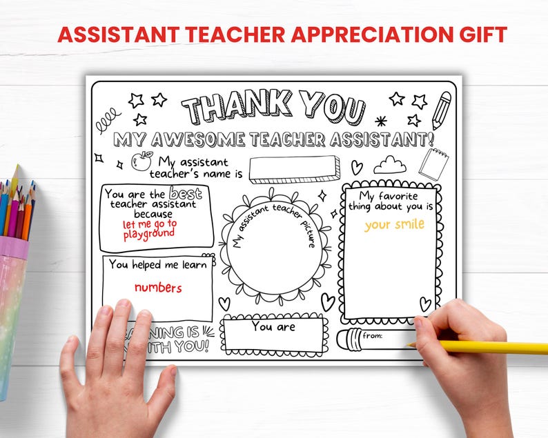 May include: A black and white printable thank you card for a teacher assistant. The card has a title that says "Thank You My Awesome Teacher Assistant!" and includes space for a child to write about their favorite thing about the teacher assistant.