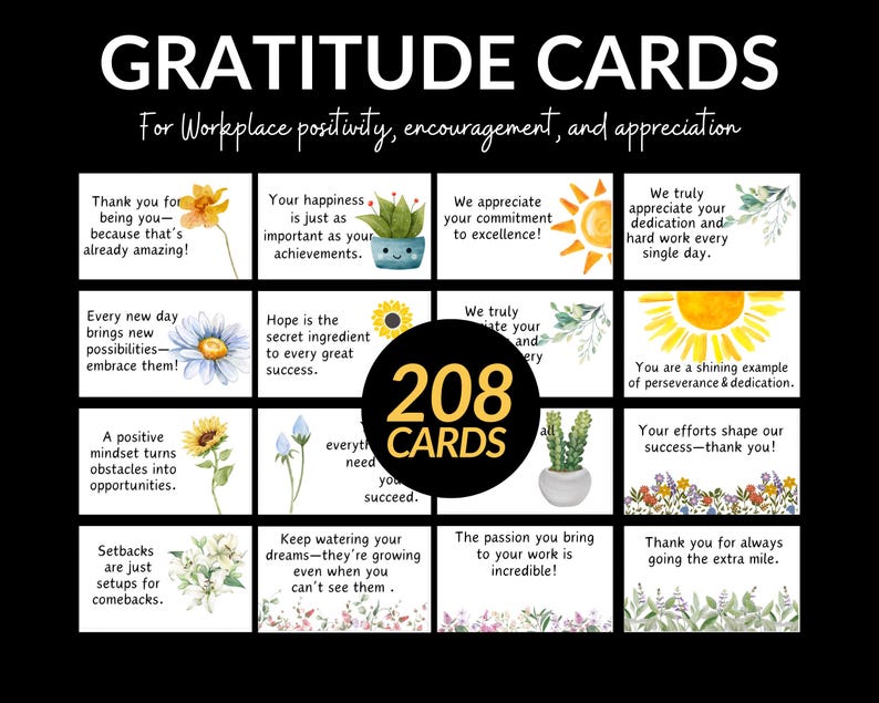 May include: A set of 208 gratitude cards with watercolor illustrations of flowers, plants, and sunshine. The cards feature positive messages for workplace positivity, encouragement, and appreciation.