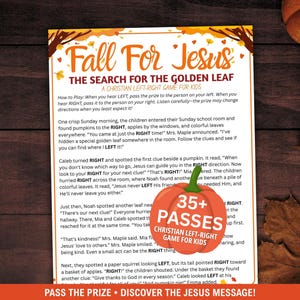 May include: A printed game sheet titled Fall For Jesus The Search For The Golden Leaf, featuring a Christian left-right game for kids. The text includes instructions and a story about pumpkins and leaves, with a pumpkin graphic stating 35+ PASSES.