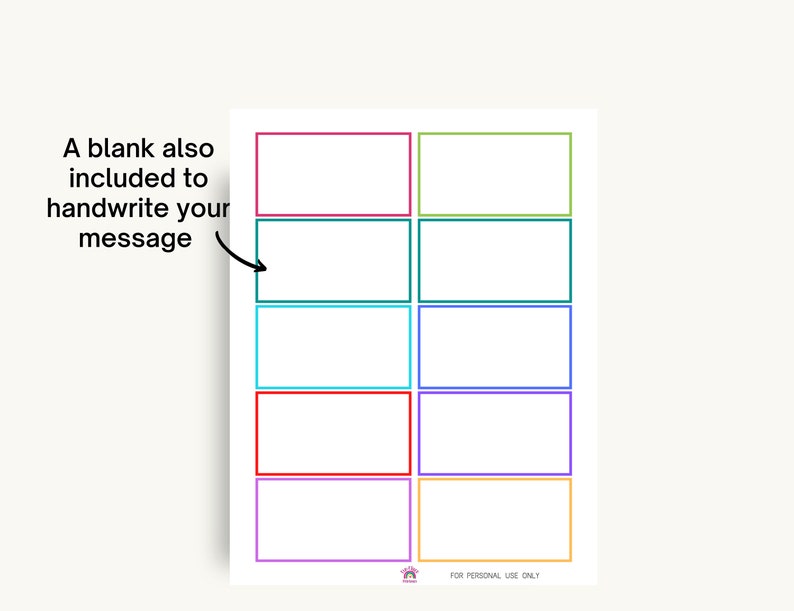 May include: A white sheet of paper with ten rectangular boxes, each outlined in a different color: pink, green, teal, blue, red, purple, and orange. Text reads, "A blank also included to handwrite your message."