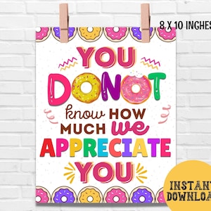 Donut waardering teken, personeel waardering teken, leraar waardering, werknemer verpleegkundige donut afdrukbare traktatie tabel teken poster dank u PTO