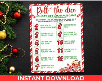 May include: A festive holiday game board titled "Roll the Dice Holiday Gift Exchange Game." The red and white bordered game board features instructions and numbered actions, with a Santa Claus graphic at the bottom. "Instant Download" is printed at the bottom.