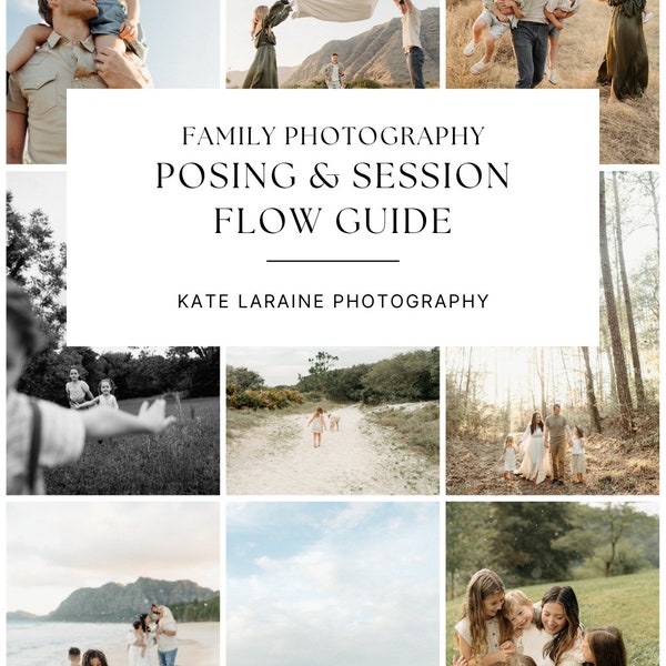 KLP Family Photography Posing & Session Flow Guide