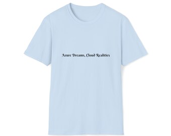 Azure、ソフトウェア エンジニア シャツ、コーダー、ソフトウェア開発者、DevOps、クラウド コンピューティング - ユニセックス ソフトスタイル T シャツ