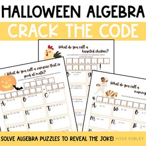 May include: Three educational worksheets titled Halloween Algebra Crack the Code. The pages feature math problems, including simplifying expressions and solving equations, alongside Halloween-themed illustrations like a pumpkin, a chicken, and a mummy.