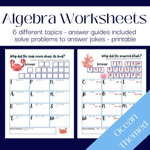 May include: Two printable worksheets with an ocean theme. The first worksheet features a cartoon crab and asks "Why did the crab never share its food?" and includes maths equations to solve. The second worksheet features a cartoon seaweed and asks "Why did the seaweed blush?" and includes factoring equations to solve. Both worksheets have a blue and white ocean themed background.