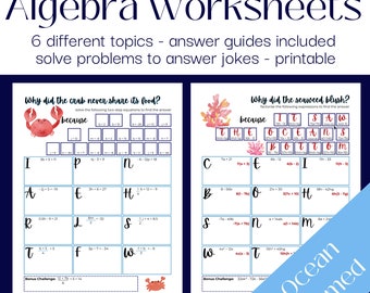 May include: Two printable worksheets with an ocean theme. The first worksheet has a cartoon crab and asks "Why did the crab never share its food?" and includes math equations to solve. The second worksheet has a cartoon seaweed and asks "Why did the seaweed blush?" and includes factoring equations to solve. Both worksheets have a blue and white ocean themed background.