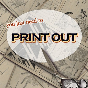 May include: A close-up of a stack of vintage Japanese paper patterns with a pair of scissors and a white circle with the text "you just need to PRINT OUT".
