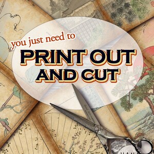 May include: A collage of vintage Japanese illustrations with a pair of scissors and a white circle with the text "you just need to PRINT OUT AND CUT" in black and orange text. The text "HANA DIGITAL ART SHOP" is in the bottom right corner.
