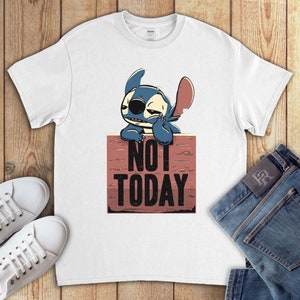Lilo & Stitch Not Today Funny Gift Unisex T-Shirt V-Neck Sweatshirt Hoodie Tank Top For Men Women Kids T-shirt