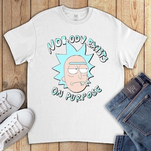 Nobody Exists On Purpose Funny Rick and Morty Unisex Gift T-Shirt V-Neck Sweatshirt Hoodie Tank Top For Men Women Kids T-shirt