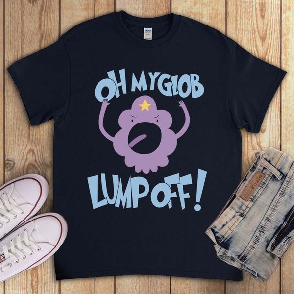 Oh My Glob Lumpy Space Princess LSP Funny Adventure Time Gift Unisex T-Shirt V-Neck Sweatshirt Hoodie Tank Top For Men Women Kids T-shirt