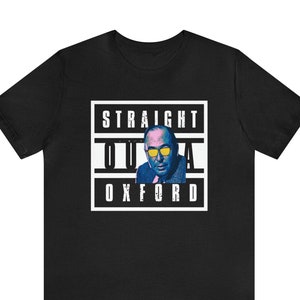 Straight Outta Oxford C.S. Lewis Shirt | Funny C.S. Lewis Shirt | C.S. Lewis Gift Ideas | Funny Christian Shirts