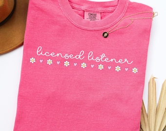Licensed Listener Comfort Colors Psychologist Social Worker Graduation Gift Mental Health School Counselor