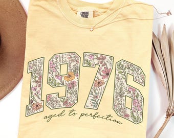 1976 Shirt 50th Birthday Tee Comfort Colors Fiftieth Birthday T Shirts Gifts For 50th Floral Varsity Wildflower