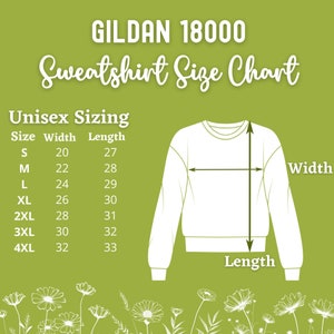 May include: A green chart with white text displays the Gildan 18000 sweatshirt size chart. The chart shows unisex sizing, with measurements in inches for width and length, ranging from size S to 4XL. A white sweatshirt graphic is superimposed on the chart.