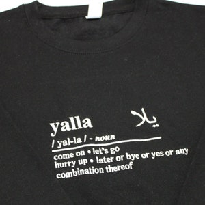 Embroidered Funny Yalla Definition Sweatshirt, Arabic Sweatshirt, Custom Arabic Shirt, Arabic Gifts, Eid Gifts, Embroidered Arabic Words
