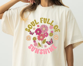 Soul Full of Sunshine Shirt | Retro Floral Graphic Tee | Vintage Boho Style
