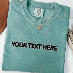 Custom Comfort Colors Embroidered T-Shirt, Embroidered Custom Colors Shirt, Personalised Custom Colors UK, Custom Text or Design Embroidery
