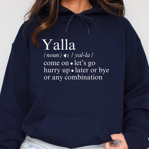 Funny Yalla Arabic Definitions Hoodie, Custom Arabic Hoodie, Arabic Sweatshirt, Arabic Shirt, Funny Arabic Gifts, Eid Gifts, Yalla Habibi