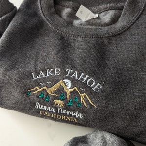 Embroidered Lake Tahoe Sweatshirt, California Sweatshirt, California Hoodie, Nature Lover Gifts, Custom Embroidery, Embroidered Crewneck