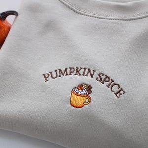 Embroidered Pumpkin Spice Sweatshirt, Pumpkin Spice Latte Sweater, Autumn Sweatshirt, Cosy Season, Sweater Weather, Pumpkin Shirt