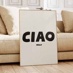 Ciao Bella Poster Print, Italian Quote Print Trendy Wall Art Prints Italian Saying Printable Art Digital Download