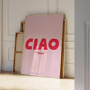 Impression d'affiche rose Ciao Bella, impression de citation italienne, impression d'art mural tendance, dictons italiens, téléchargement numérique d'art imprimable