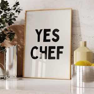 Yes Chef Print • Cute Kitchen Wall Art • Kitchen Print • Trendy Kitchen  Poster • Minimalistic Kitchen Wall Art • Cooking Wall Art