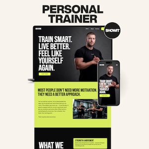 Puede incluir: Una visualización digital de un sitio web de entrenador personal en una pantalla de computadora portátil y teléfono inteligente. El diseño presenta secciones negras y verde lima con texto que incluye "Train Smart. Live Better. Feel Like Yourself Again." y "Most People Don't Need More Motivation. They Need A Better Approach."