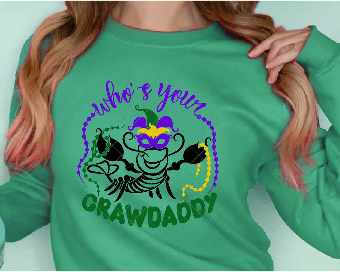 Who's Your Crawdaddy Mardi Gras SVG PNG EPS Mardi Gras - Etsy